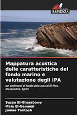 Mappatura acustica delle caratteristiche del fondo marino e valutazione degli IPA