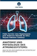 ANATOMIE UND PHYSIOLOGIE DES ATMUNGSSYSTEMS: