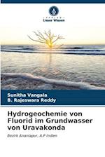 Hydrogeochemie von Fluorid im Grundwasser von Uravakonda