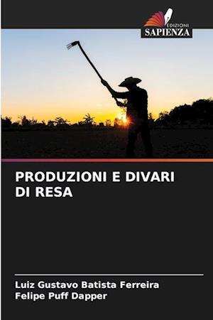 PRODUZIONI E DIVARI DI RESA