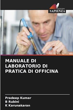 MANUALE DI LABORATORIO DI PRATICA DI OFFICINA