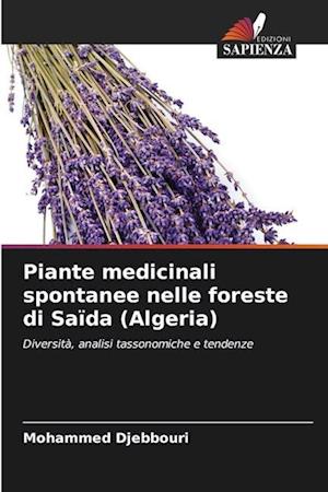 Piante medicinali spontanee nelle foreste di Saïda (Algeria)