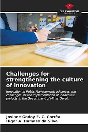 Challenges for strengthening the culture of innovation