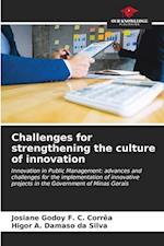 Challenges for strengthening the culture of innovation