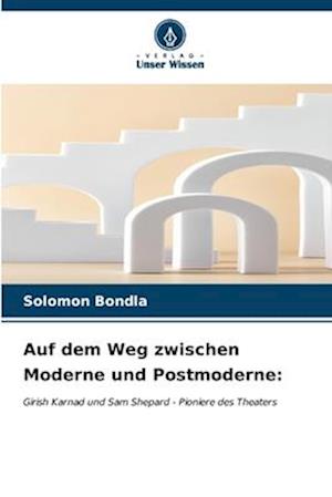 Auf dem Weg zwischen Moderne und Postmoderne: