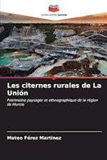 Les citernes rurales de La Unión