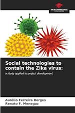 Social technologies to contain the Zika virus: