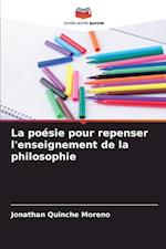 La poésie pour repenser l'enseignement de la philosophie