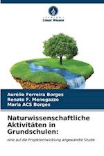 Naturwissenschaftliche Aktivitäten in Grundschulen: