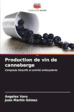 Production de vin de canneberge