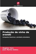 Produção de vinho de arando