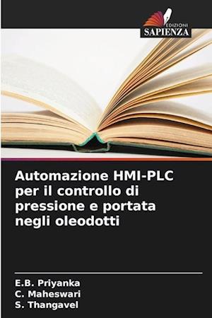 Automazione HMI-PLC per il controllo di pressione e portata negli oleodotti