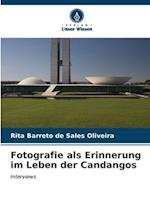 Fotografie als Erinnerung im Leben der Candangos