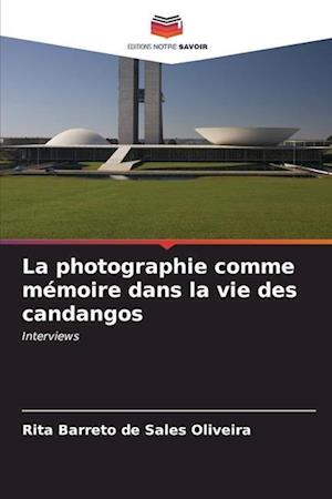 La photographie comme mémoire dans la vie des candangos