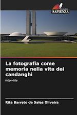 La fotografia come memoria nella vita dei candanghi