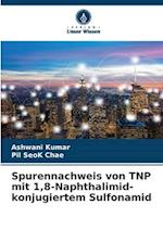 Spurennachweis von TNP mit 1,8-Naphthalimid-konjugiertem Sulfonamid