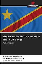 The emancipation of the rule of law in DR Congo