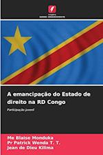 A emancipação do Estado de direito na RD Congo