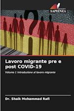 Lavoro migrante pre e post COVID-19