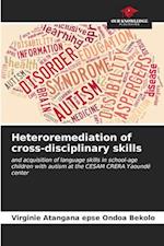 Heteroremediation of cross-disciplinary skills