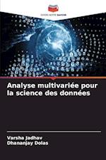 Analyse multivariée pour la science des données