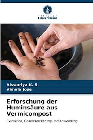 Erforschung der Huminsäure aus Vermicompost