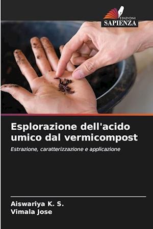 Esplorazione dell'acido umico dal vermicompost