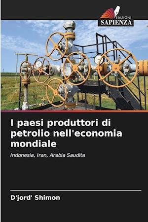 I paesi produttori di petrolio nell'economia mondiale