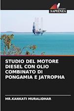 STUDIO DEL MOTORE DIESEL CON OLIO COMBINATO DI PONGAMIA E JATROPHA