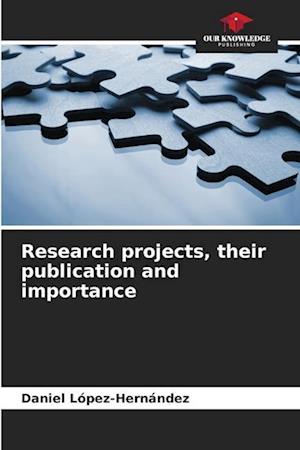 Research projects, their publication and importance