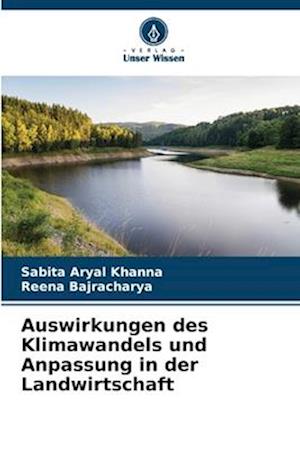 Auswirkungen des Klimawandels und Anpassung in der Landwirtschaft