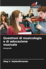 Questioni di musicologia e di educazione musicale