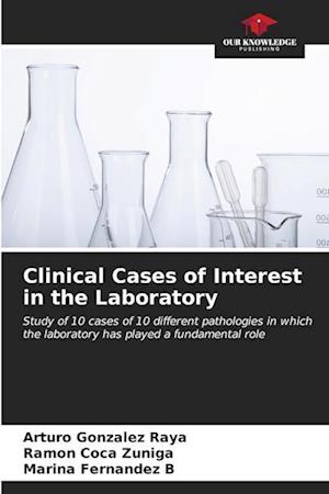 Clinical Cases of Interest in the Laboratory