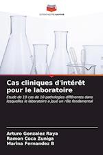 Cas cliniques d'intérêt pour le laboratoire