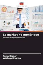 Le marketing numérique