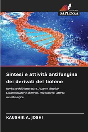 Sintesi e attività antifungina dei derivati del tiofene