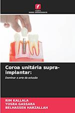 Coroa unitária supra-implantar