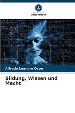 Bildung, Wissen und Macht