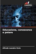 Educazione, conoscenza e potere