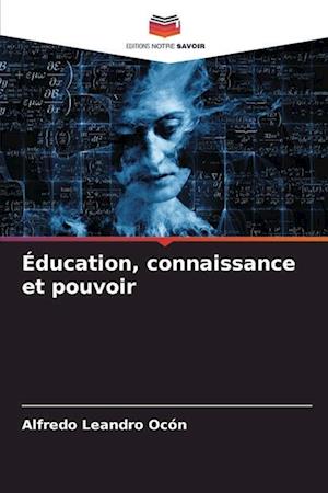 Éducation, connaissance et pouvoir