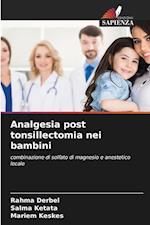 Analgesia post tonsillectomia nei bambini