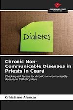 Chronic Non-Communicable Diseases in Priests in Ceará