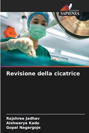 Revisione della cicatrice