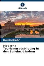 Moderne Tourismusausbildung in den Benelux-Ländern