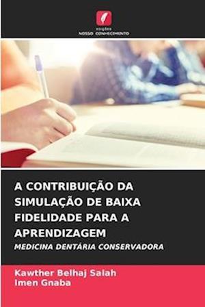 A Contribuição Da Simulação de Baixa Fidelidade Para a Aprendizagem