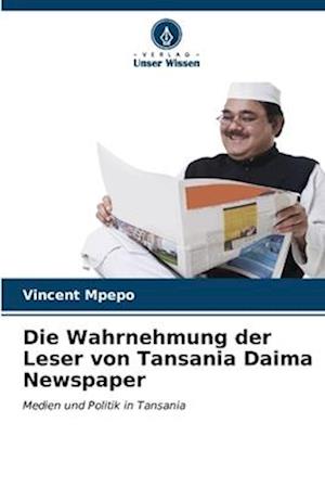 Die Wahrnehmung der Leser von Tansania Daima Newspaper