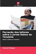 Perceção dos leitores sobre o jornal Daima da Tanzânia