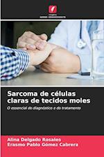 Sarcoma de células claras de tecidos moles