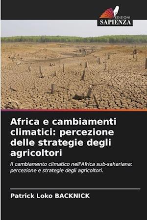 Africa e cambiamenti climatici: percezione delle strategie degli agricoltori