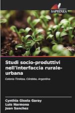 Studi socio-produttivi nell'interfaccia rurale-urbana